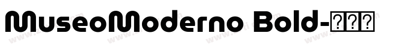 MuseoModerno Bold字体转换 MuseoModerno Bold字体转换